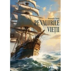 Pe valurile vietii - Anamaria Chirila