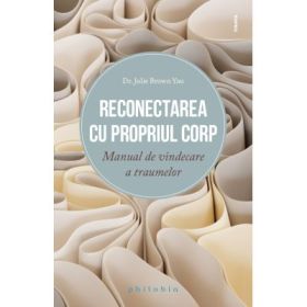 Reconectarea cu propriul corp - Julie Brown Yau