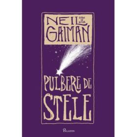 Pulbere de stele - Neil Gaiman