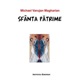 Sfanta Patrime - Michael Varujan Magharian