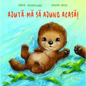 Ajuta-ma sa ajung acasa! - Sophie Schoenwald, Nadine Reitz