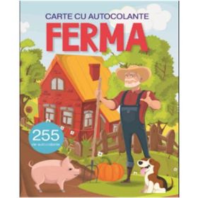 Ferma - Carte cu 255 autocolante - Gheorghe Ghetu