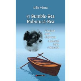 Bumble-Bea. Buburuza Bea - Lidia Vianu