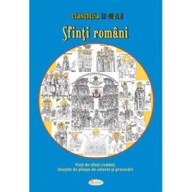 Evanghelia in culori. Sfinti romani - planse de colorat si provocari - Natalia Corlean, Alexandru Stanese
