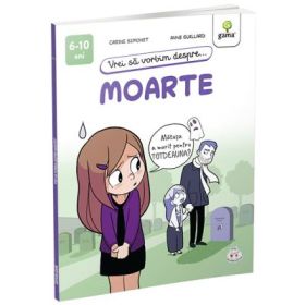 Vrei sa vorbim despre... Moarte - Carine Simonet