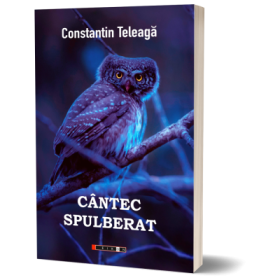 Cantec spulberat - Constantin Teleaga