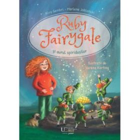 Ruby Fairygale si aurul spiridusilor - Marlene Jablonski, Kira Gembri