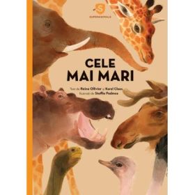 Superanimale 1. Cele mai mari - Karel Claes, Reina Ollivier