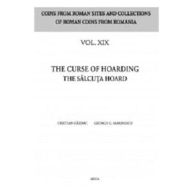 The curse of hoarding the Salcuta hoard - Cristian Gazdac