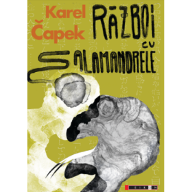 Razboi cu salamandrele - Karel Capek