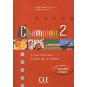 Champion 2 Livre De L'Eleve - Annie Monnerie-Goarin