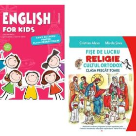 Pachet 2 caiete pentru clasa pregatitoare: English for Kids. Caiet de lucru si Fise de lucru. Religie. Cultul ortodox - Cristina Mircea, Cristian Alexa