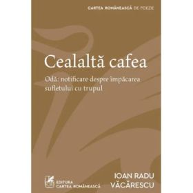 Cealalta cafea - Ioan Radu Vacarescu