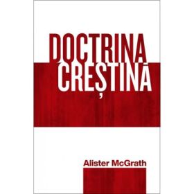 Doctrina crestina - Alister McGrath