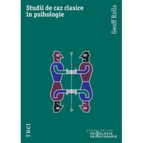 Studii de caz clasice in psihologie - Geoff Rolls
