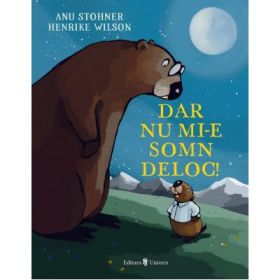 Dar nu mi-e somn deloc! - Anu Stohner