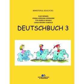 Limba si literatura materna germana. Manual pentru clasa a 3-a - Elke Dengel