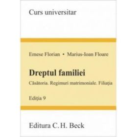 Dreptul familiei. Editia 9 - Emese Florian, Marius Floare