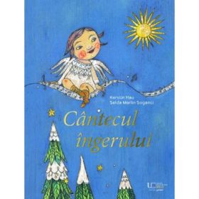 Cantecul ingerului - Selda Marlin So, Kerstin Hau