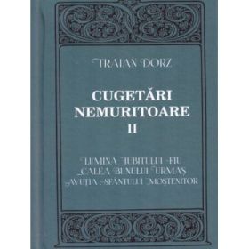 Cugetari nemuritoare, volumul 2 - Traian Dorz