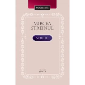 Scrieri - Mircea Streinul
