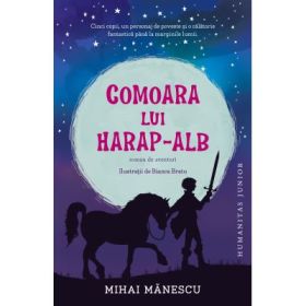 Comoara lui Harap-Alb. Roman de aventuri - Mihai Manescu