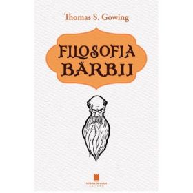 Filosofia barbii - Thomas S Gowing