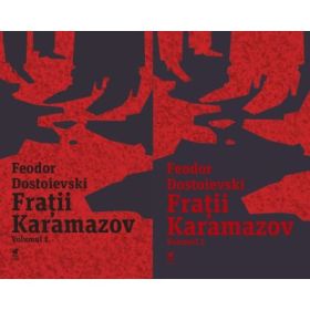 Fratii Karamazov, 2 volume - Feodor Dostoievski
