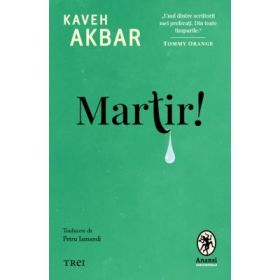 Martir! - Kaveh Akbar