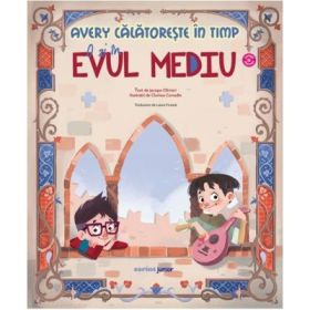 Avery calatoreste in timp. O zi in Evul Mediu - Jacopo Olivieri