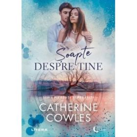 Soapte despre tine - Catherine Cowels