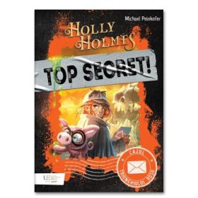 Holly Holmes si biroul magic de detectivi - Michael Peinkofer