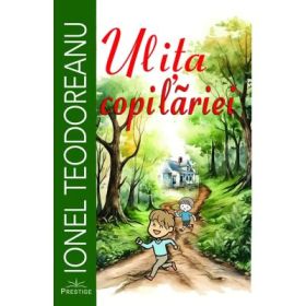 Ulita copilariei - Ionel Teodoreanu