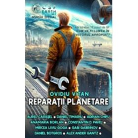 Reparatii planetare - Ovidiu Vitan