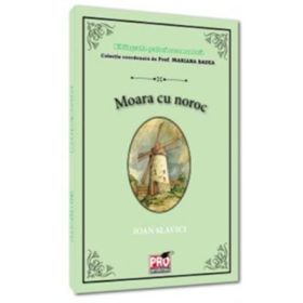 Moara cu noroc - Ioan Slavici