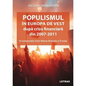 POPULISMUL in Europa de Vest dupa criza financiara din 2007-2011 - Razvan-Samir Avram
