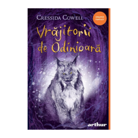 Vrajitorii de odinioara - Cressida Cowell