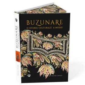 Buzunare. O istorie culturala a modei - Hannah Carlson