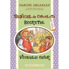 Bunicul de ciocolata 2. Secretul vechiului cufar - Narine Abgarian