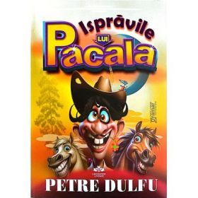Ispravile lui Pacala - Petre Dulfu