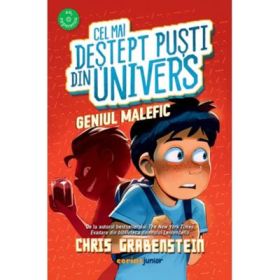 Cel mai destept pusti din Univers. Geniul malefic - Chris Grabenstein