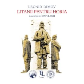 Litanii pentru Horia - Leonid Dimov