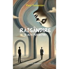 Razgandire si alte povestiri - Paul Tumanian