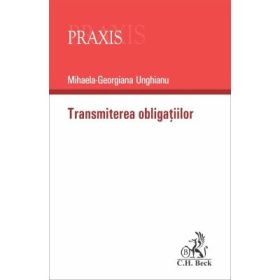 Transmiterea obligatiilor - Mihaela-Georgiana Unghianu
