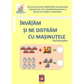 Invatam si ne distram cu masinutele. Exercitii grafice