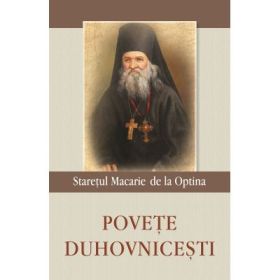 Povete duhovnicesti - Sfantul Macarie de la Optina