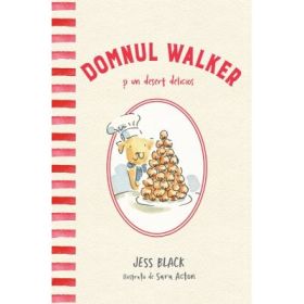 Domnul Walker s un desert delicios - Jess Black