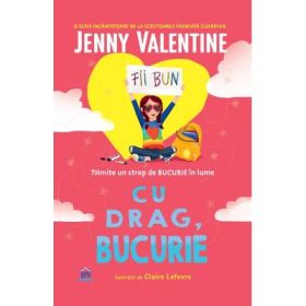 Cu drag, Bucurie - Jenny Valentine