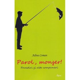 Parol, monser - Adina Coman