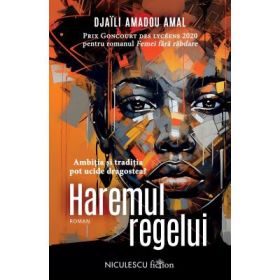 Haremul regelui - Djaili Amadou Amal